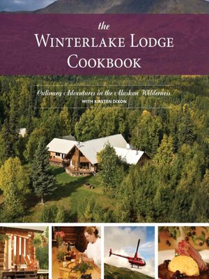 cover image of The Winterlake Lodge Cookbook